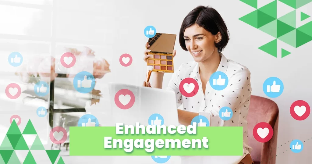 Enhanced Engagement