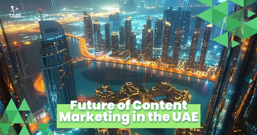 Future of Content Marketing in the UAE