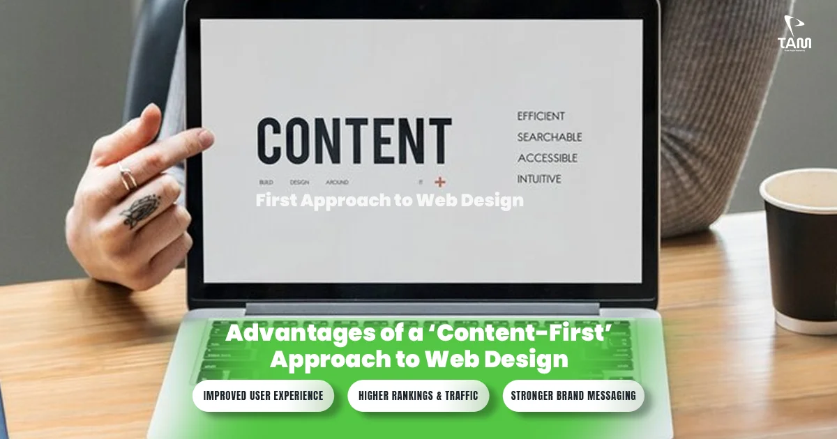 Advantages of a ‘Content-First’ Approach to Web Design