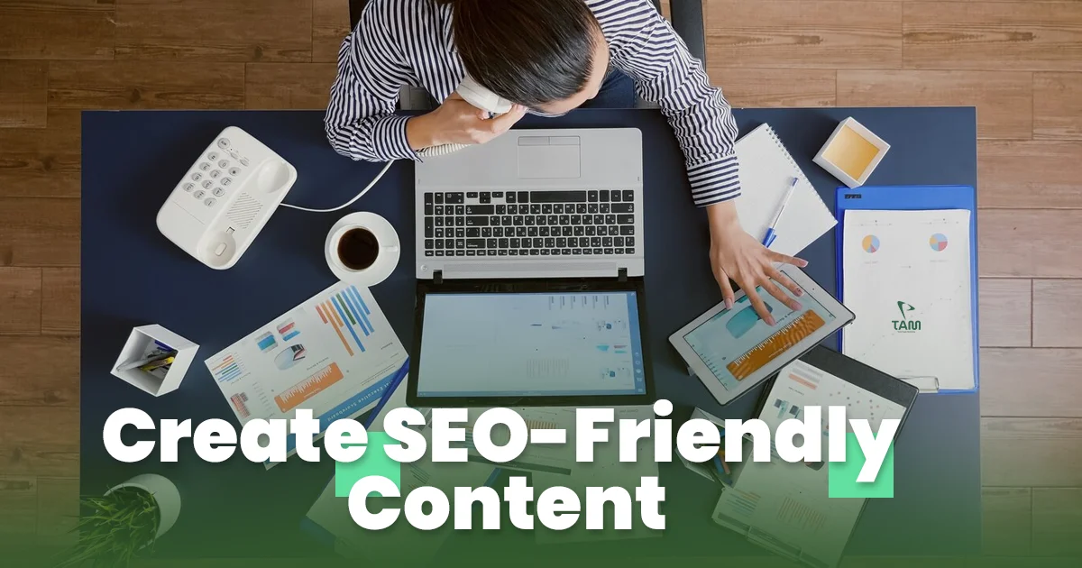 Create SEO-Friendly Content