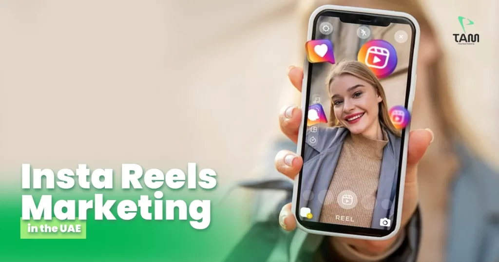 Instagram marketing reels dubai