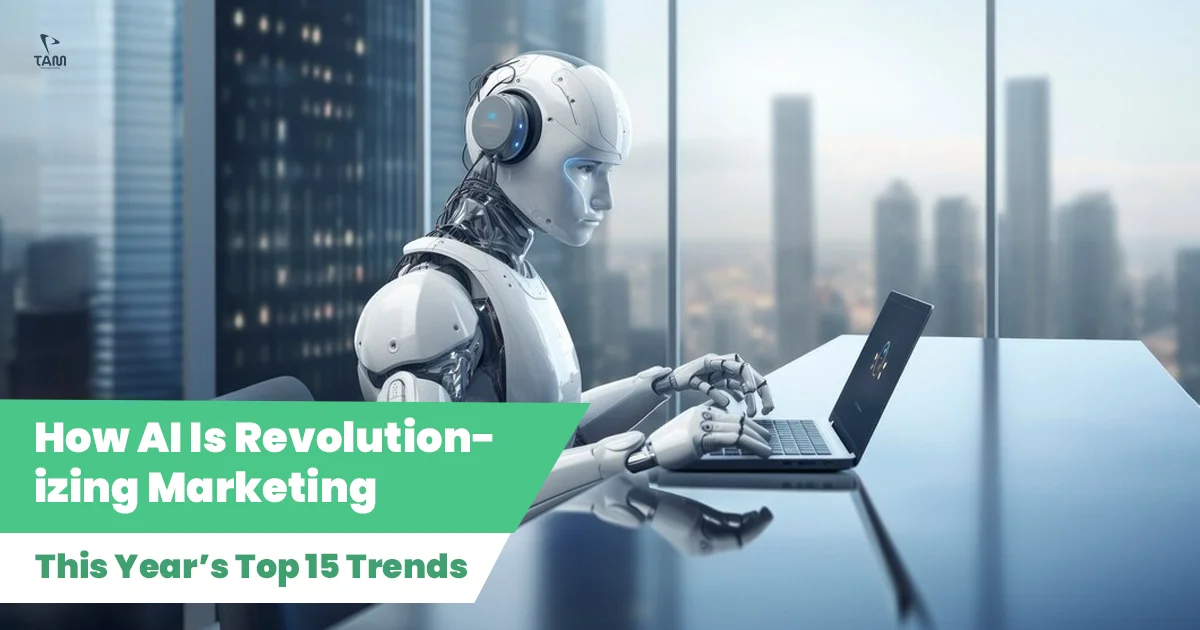 Top 15 AI Marketing Trends