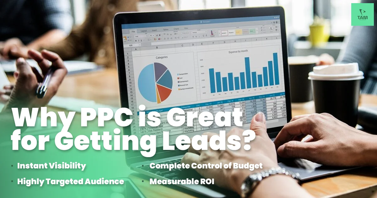 Why PPC is Great for Getting Leads?