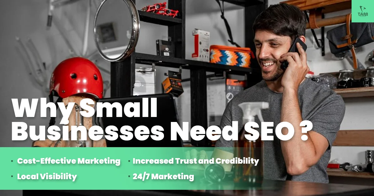 Why Small Businesses Need SEO