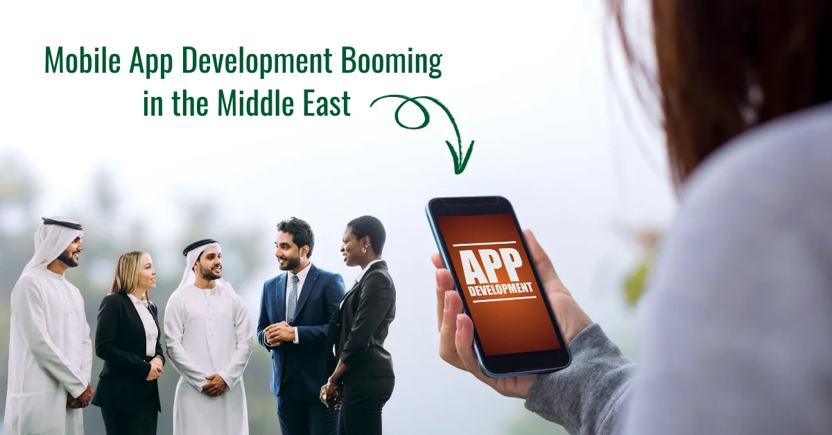 Mobile App Development Booming in the Middle East